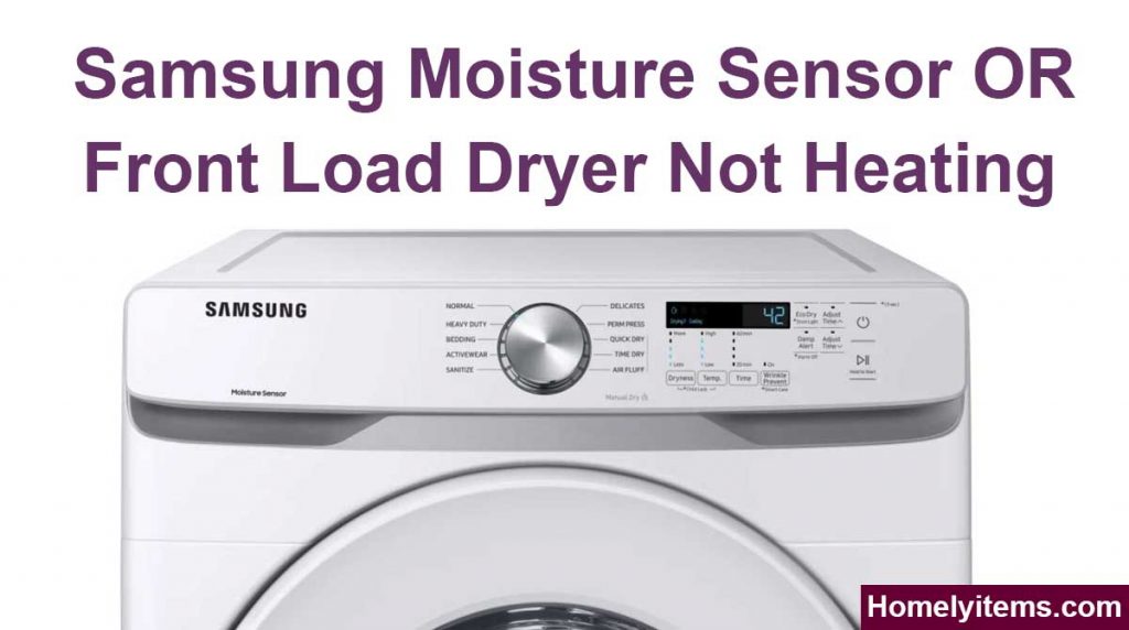 Samsung Moisture Sensor Not Heating