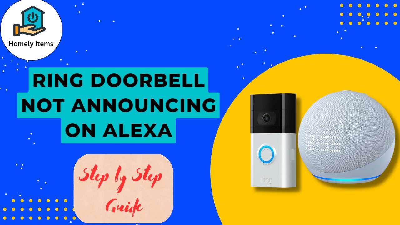 Ring Doorbell Not Announcing on Alexa