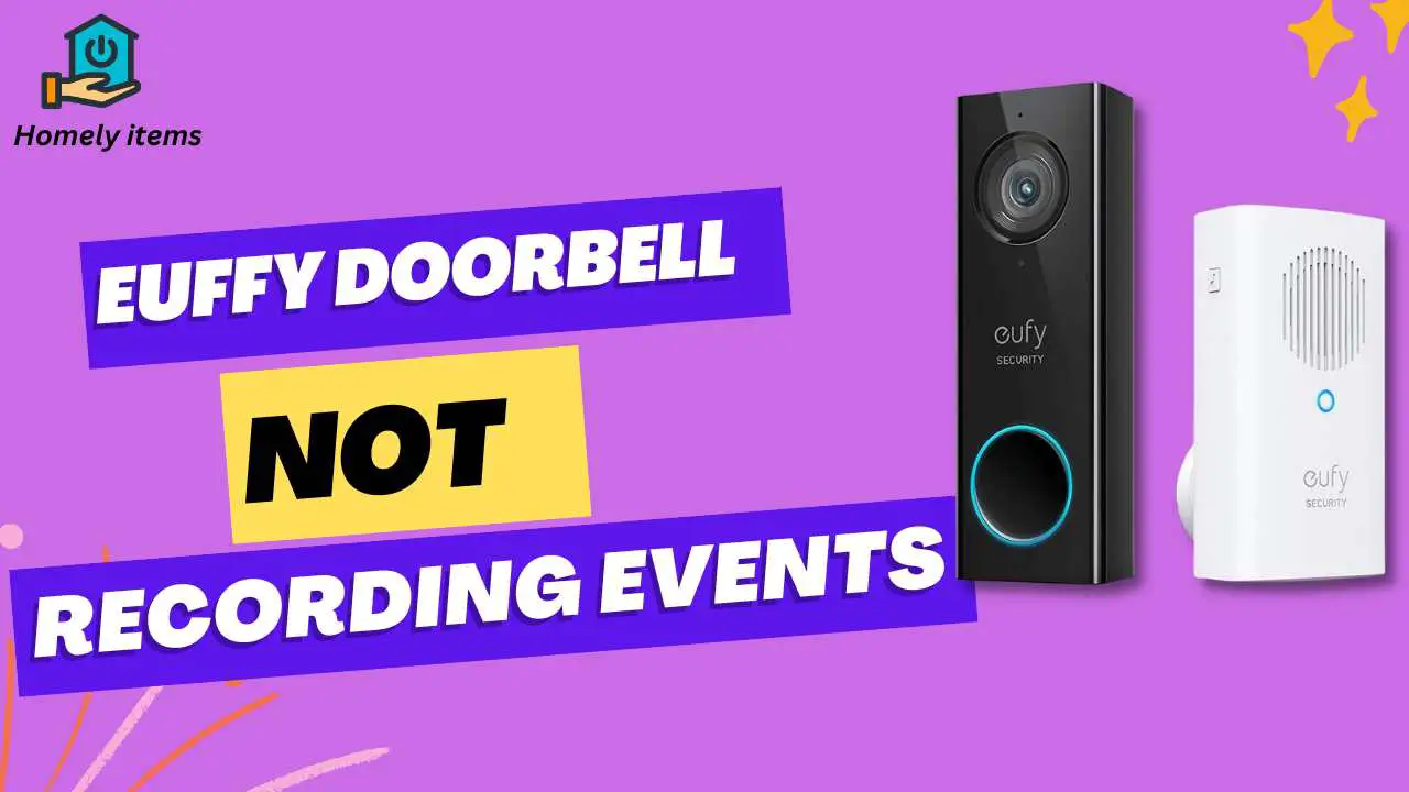 eufy doorbell not recording events