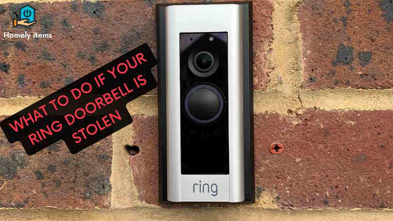 What to Do If Your Ring Doorbell Is Stolen