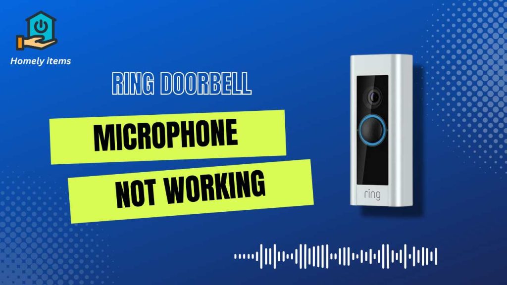 ring doorbell microphone not working