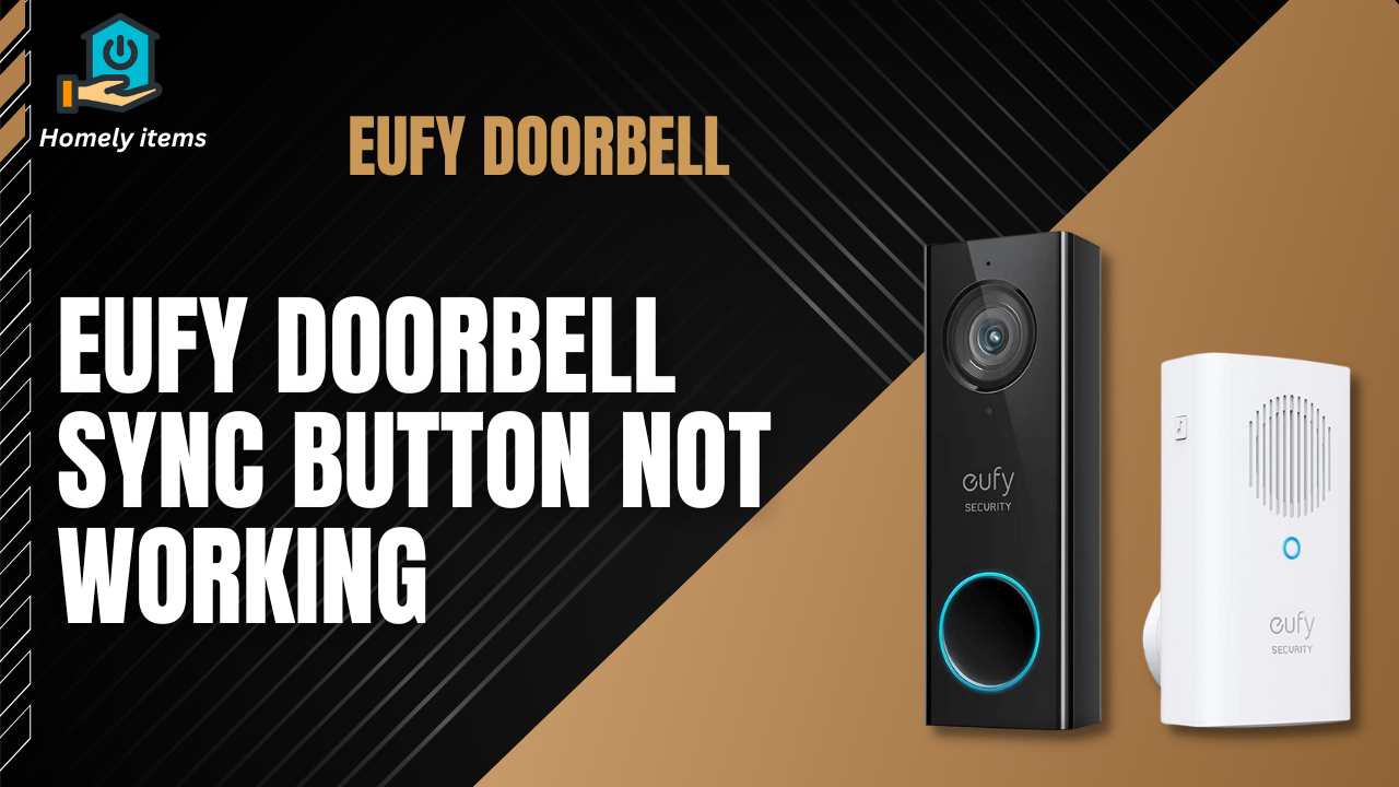 eufy doorbell sync button not working