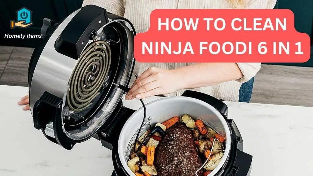 How to Clean Your Ninja Foodi 6-in-1