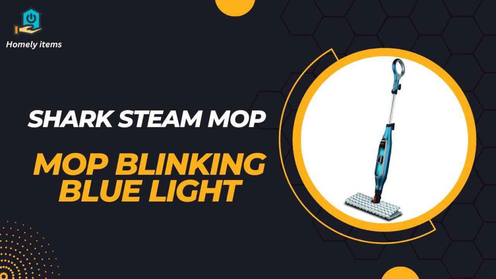 shark steam mop blinking blue light