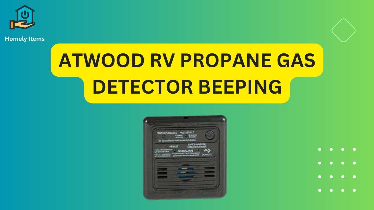 atwood rv propane gas detector beeping