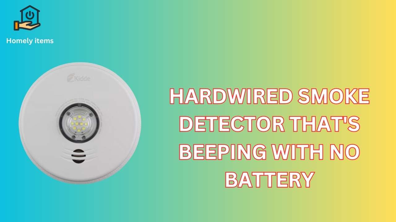hardwired smoke detector beeping no battery