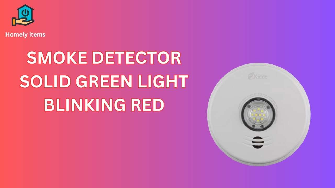 smoke detector solid green light blinking red