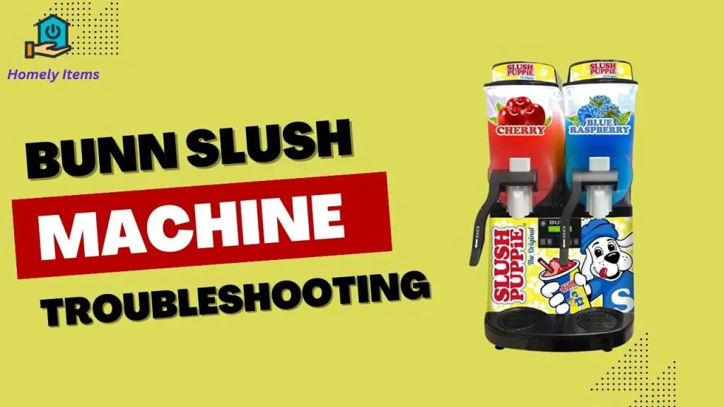 bunn slush machine troubleshooting