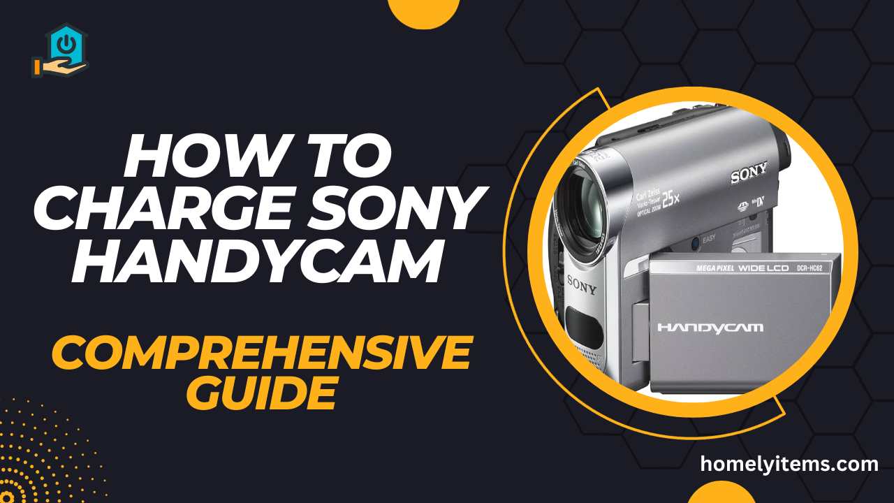 How to Charge Sony Handycam