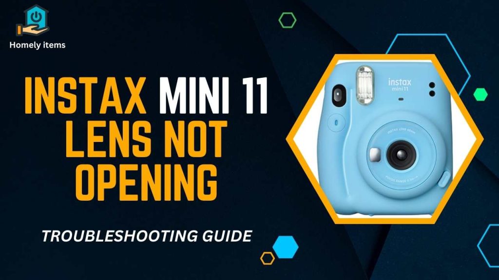 instax mini 11 lens not opening
